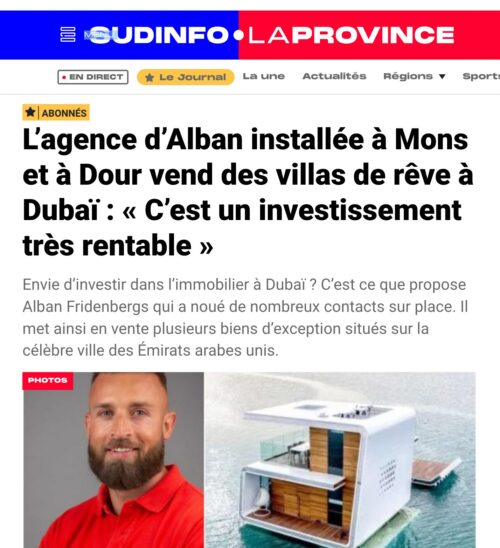 Article Sudinfo/La Province — l'agence d'Alban vend des villas de rêve à Dubaï